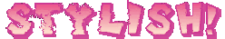 'STYLISH!' n pink Paper Mario font